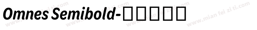 Omnes Semibold字体转换